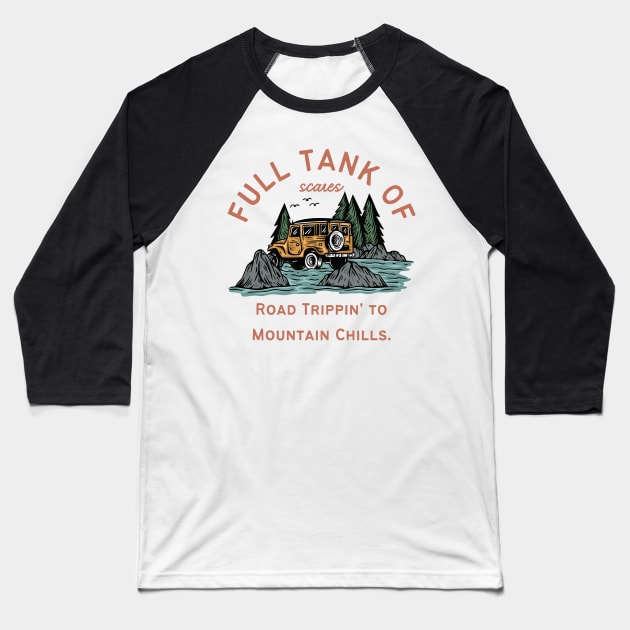 Full Tank of Scares: Road Trippin' to Mountain Chills. Halloweem, outdoors, camping, adventures Baseball T-Shirt by Project Charlie